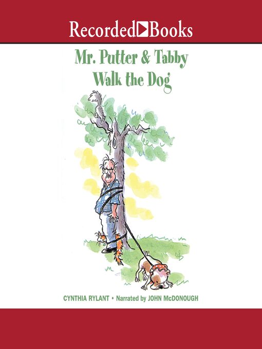 Title details for Mr. Putter & Tabby Walk the Dog by Cynthia Rylant - Wait list